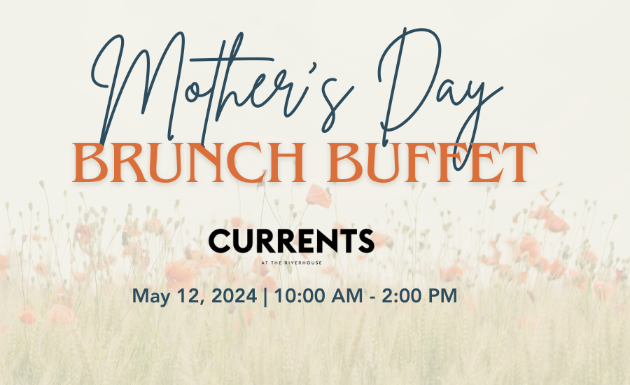 mother's day, brunch, menu, bend, oregon, currents, riverhouse